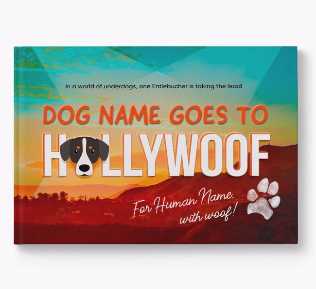 Personalised Book: Entlebucher Mountain Dog Goes to Hollywoof